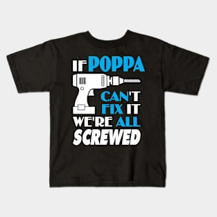 POPPA shirt Best gift for Dad, Father, Grandpa Kids T-Shirt